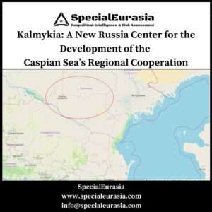 Kalmykia Caspian Sea region and Russia Kavkaz Files SpecialEurasia 1