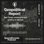 SpecialEurasia Geopolitical Report Podcast Ep.30 - Kan Taniya analizza la situazione politica in Abcasia