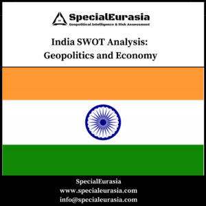 India SWOT Analysis: Geopolitics and Economy_SpecialEurasia