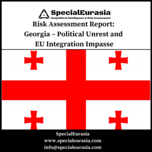 Georgia_Political Unrest and EU Integration Impasse_Kavkaz Files_SpecialEurasia