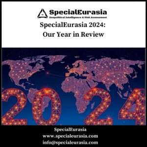 SpecialEurasia 2024: Our Year in Review