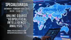 15 February 2025_SpecialEurasia Online Course "Geopolitical Intelligence Analysis"